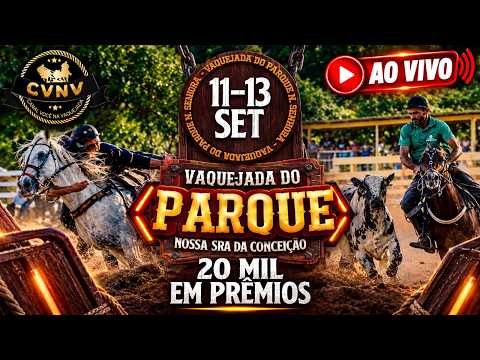 VAQUEJADA DO PARQUE NOSSA SRA DA CONCEIÇÃO ITIÚBA -BA