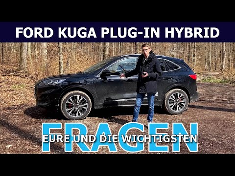 EURE und die WICHTIGSTEN FRAGEN zum Ford Kuga Plug-In Hybrid // Tobias Görgens