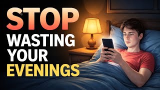 Stop Wasting Your Evenings | English Learning Podcast | Improve English Speaking Skills Fast