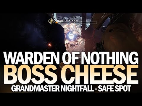 Easy Grandmaster Warden of Nothing Boss Cheese [Destiny 2]