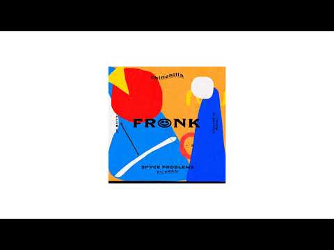 SpvceProblems x Fran - Chinchilla 🐭 (audio)