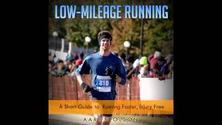 Low-Mileage Running with Aaron Olson