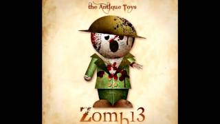 The Antique Toys - Zomb13 (Zombie - The Cranberries Cover)