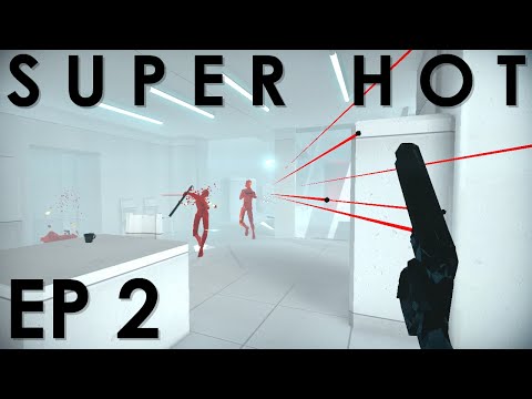 Zedaph's Plays Super Hot: E2 - I'm a Doggy