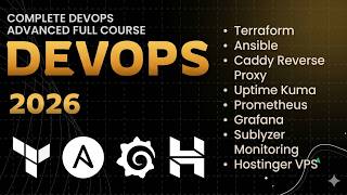 DevOps Advanced Full Course 2026 | Terraform, Ansible, Caddy, Prometheus, Grafana, K6