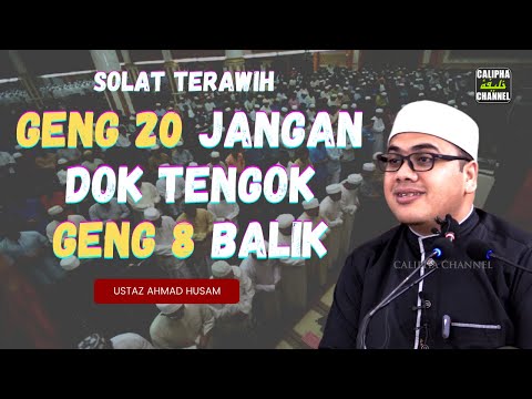 USTAZ HUSAM - GENG 8 NAK BALIK TERAWEH PUN TAK TENANG