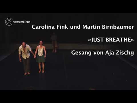 'just breathe' - Carolina Fink & Martin Birnbaumer (dance, choreography), Aja (voice) Sept. 2023