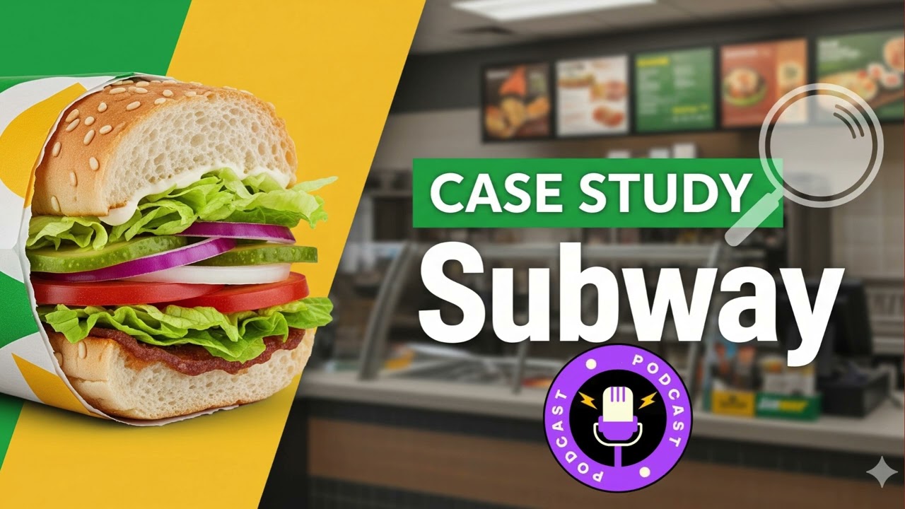 กรณีศึกษา Subway – จากร้านแซนด์วิชท้องถิ่นสู่แฟรนไชส์ใหญ่ที่สุดในโลก