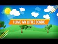 I Love My Little Doggie | English Nursery Rhymes Full Lyrics For Kids | PoemVentures.