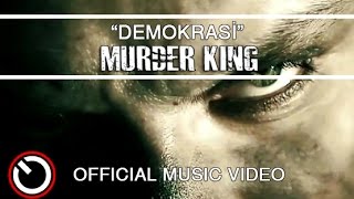 Murder King - Demokrasi [OFFICIAL VIDEO]