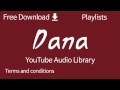 Dana YouTube Audio Library