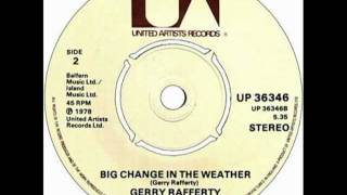 Gerry Rafferty - Big Change In The Weather (&#39;Baker Street&#39; B-Side) [HQ AUDIO]