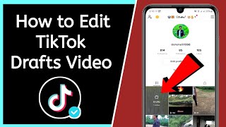 How to Edit TikTok Drafts Video (2021)