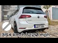 POV HGP Golf 7 R 3 6 BiTurbo 220 Mph 354 1 Km H TopSpeed Night Run 100 300 Km H DynoTest
