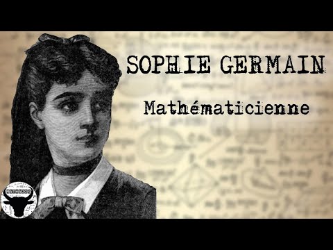 Sophie Germain : Madame la mathématicienne