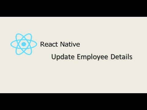 #18. Edit Employee Details | React Native