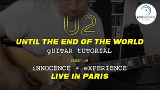 Edosounds - U2 Until the End of the World Guitar Cover (and Tutorial)