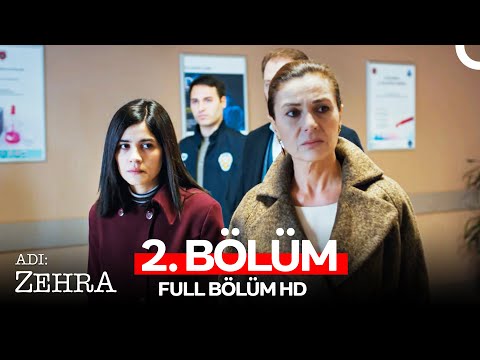 Adı Zehra 2. Bölüm (Full HD)