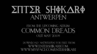 ENTER SHIKARI - Antwerpen  - download at entershikari.com