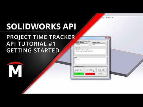 Project Time Tracker - Getting Started - SOLIDWORKS API Tutorial #1