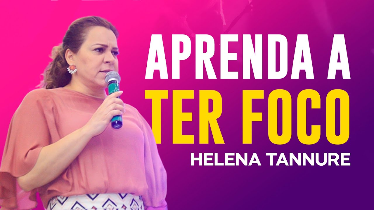 Helena Tannure | DESCUBRA O SEU PROPÓSITO