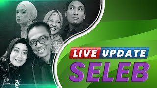 Live Update Seleb: Besaran Nafkah Desta Ke Natasha Rizky | Ulang Tahun Putri Anne Tanpa Arya Saloka