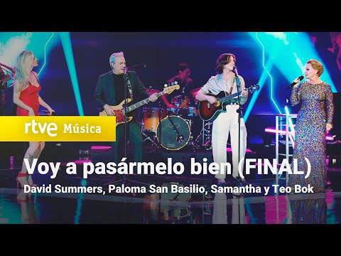 David Summers, Paloma San Basilio, Samantha y Teo Bok - "Voy a pasármelo bien" | Actuación final