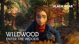 Enter The Woods