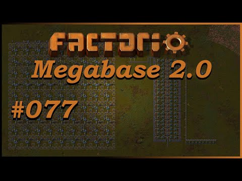[077] Factorio – Strom & elektrische Motoreinheiten  [Megabase 2.0 | Gameplay | 1.1]