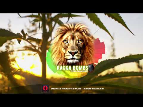Isaac Maya & Bungalo Dub & Macka B - The Truth (Original Mix)