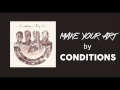 Make Your Art - Conditions 