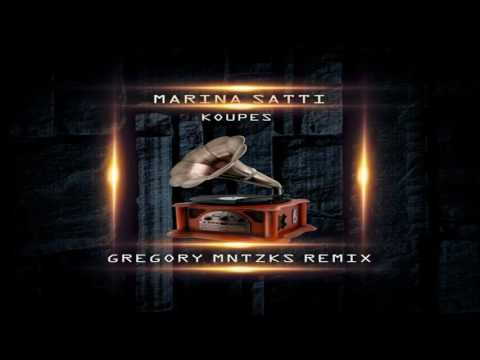 Marina Satti - Koupes (Gregory Mntzks Remix)