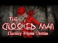 The Crooked Man | Nursery Rhyme Version | CREEPYPASTA