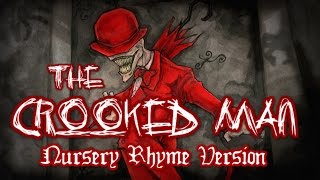 The Crooked Man | Nursery Rhyme Version | CREEPYPASTA