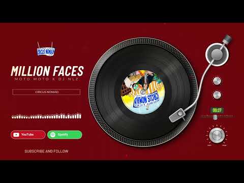 Moto Moto x DJ NLZ - Million Faces