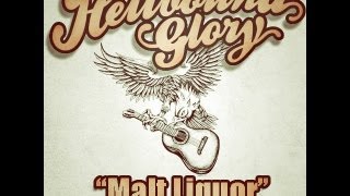 Hellbound Glory | Malt Liquor