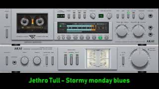 Jethro Tull -  Stormy monday blues live
