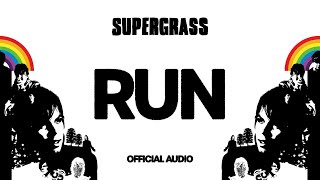 Music video thumbnail preview for Supergrass - Run (Official Audio) by Supergrass