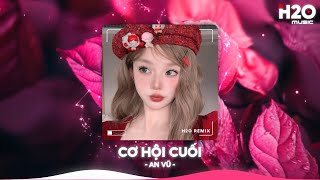 Download lagu Cơ Hội Cuối Remix, Nước Mắt Anh Lại Rơi Vì Em Đấy Remix TikTok🎼Nhạc Remix Triệu View TikTok 2025 mp3 Download lagu Cơ Hội Cuối Remix, Nước Mắt Anh Lại Rơi Vì Em Đấy Remix TikTok🎼Nhạc Remix Triệu View TikTok 2025 mp3