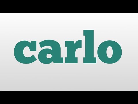 carlo meaning and pronunciation