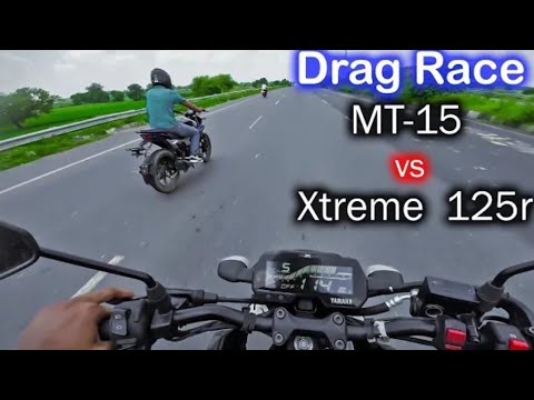 Hero Xtreme 125r Vs Mt 15 Drag Race 😱 WHO Is Winner 🏆 Xtreme Vs Mt15 drag race 