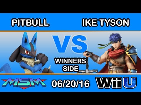 MSM 55 - A2 | Pitbull (Lucario) Vs. Ike Tyson (Ike) Winners Side - Smash Wii U