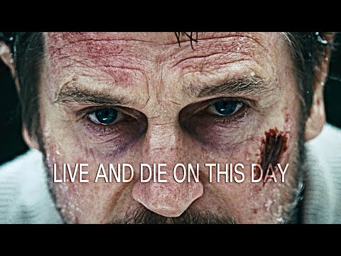 The Grey | Live and Die on This Day