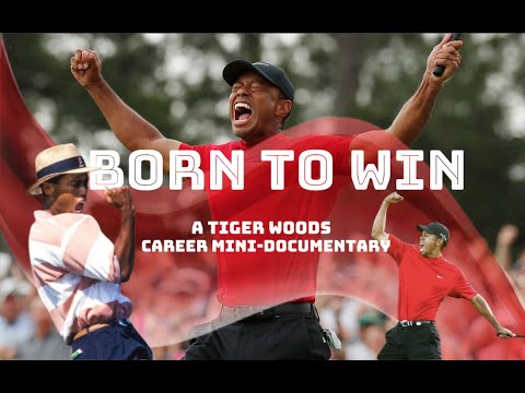 Tiger Woods' Greatest Moments | Born to Win | Cinematic Mini-Movie & Career Highlights