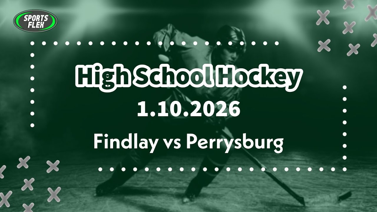 HS Hockey - Findlay vs. Perrysburg | Sports Flex