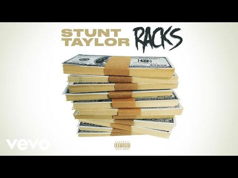 Stunt Taylor - Racks (Audio)