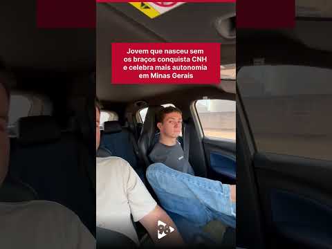 Jovem que nasceu sem os braços conquista CNH e celebra mais autonomia em MG