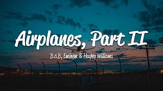 Download lagu B o B Airplanes Pt 2 ft Eminem Hayley Williams... mp3