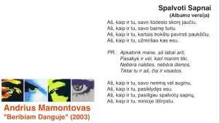 Andrius Mamontovas - Spalvoti Sapnai (albumo versija)