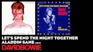 Let's Spend the Night Together - Aladdin Sane [1973] - David Bowie